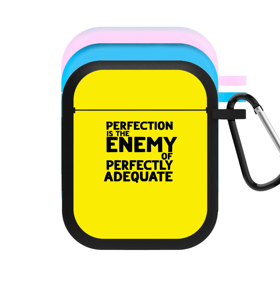 Perfcetion Is The Enemy Of Perfectly Adequate - Better Call Saul AirPods Case