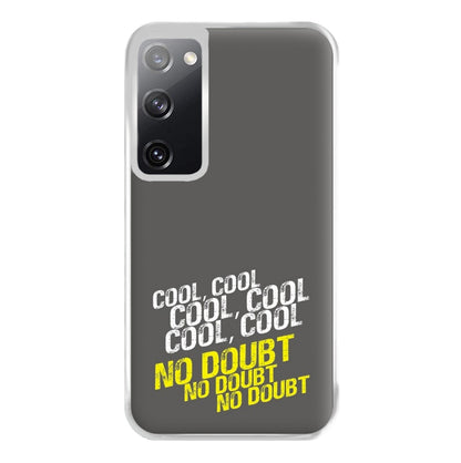 Cool Cool Cool No Doubt Grey - B99 Phone Case