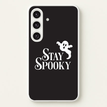 Stay Spooky  Galaxy S24 Case