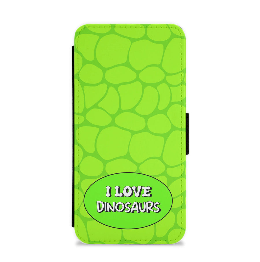 I Love Dinosaurs - Dinosaurs Flip / Wallet Phone Case