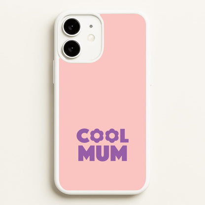 Cool Mum iPhone 11 Case