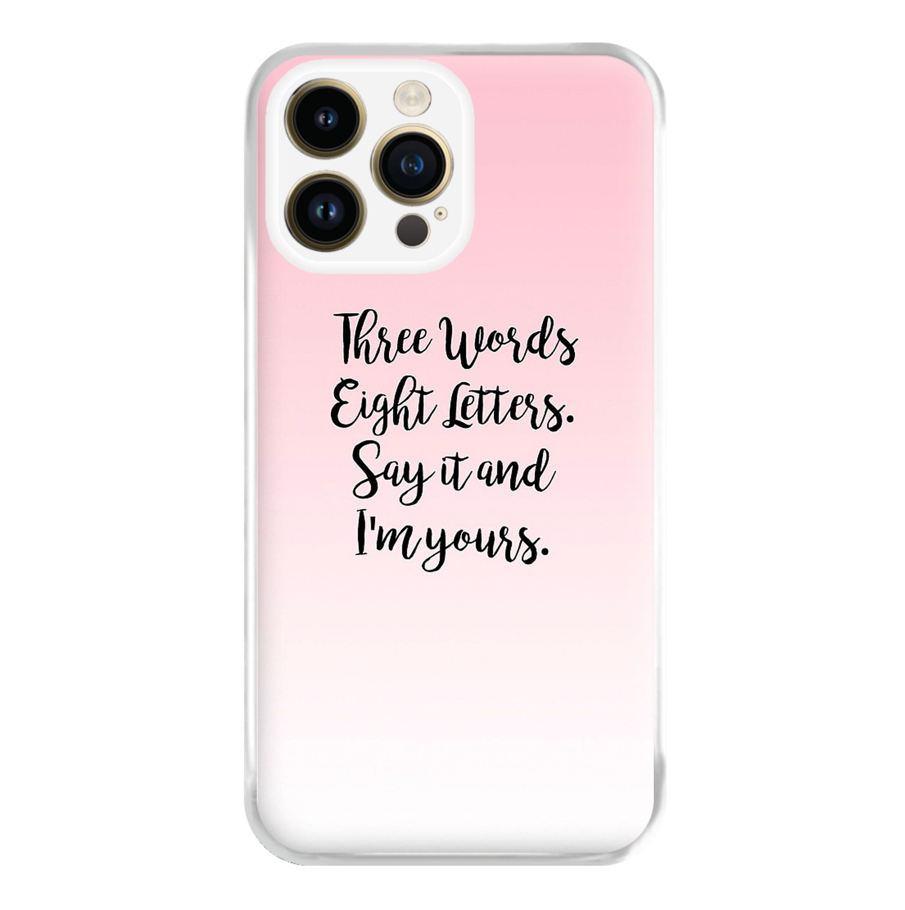 Three Words, Eight Letters - Gossip Phone Case