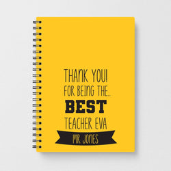 Thank You For Being The Best Teacher Notebook