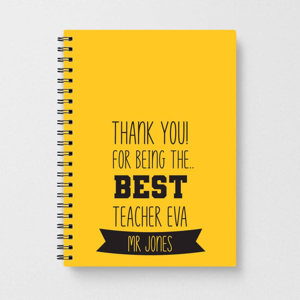 Thank You For Being The Best Teacher Notebook