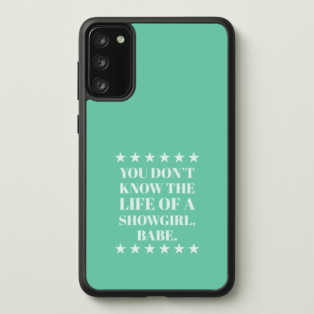 You Don't Know Babe  Galaxy S20FE Case