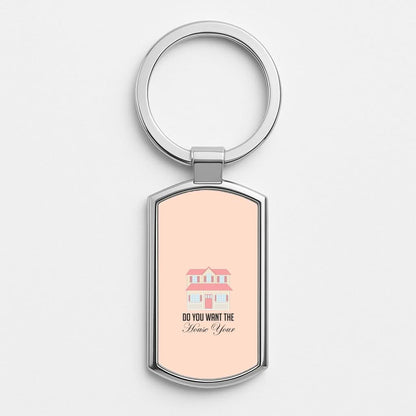 Do You Want The Tour  Silver Metal Keyring