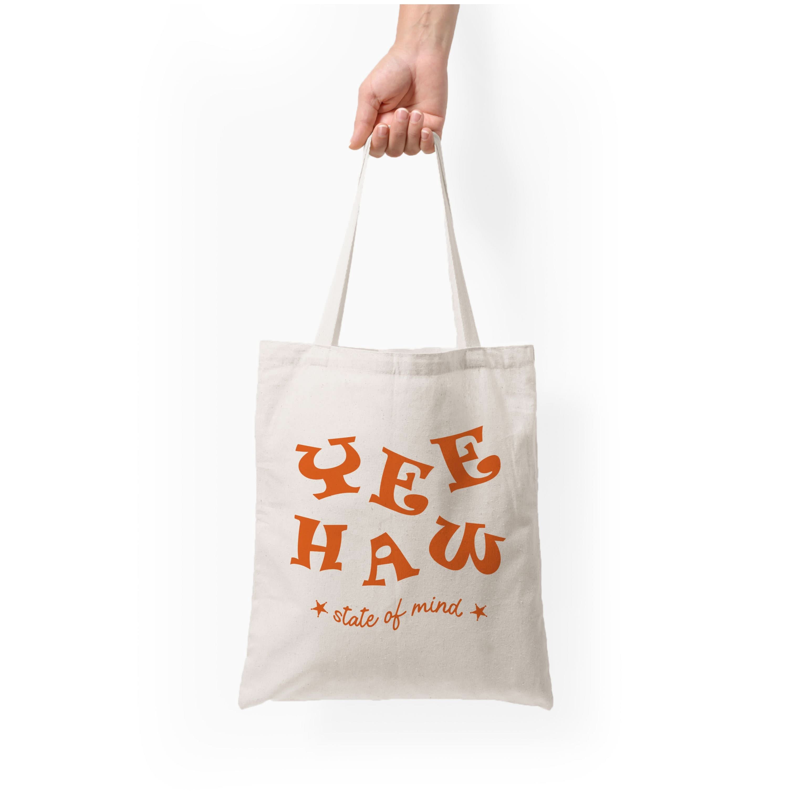 Yee-Haw State Of Mind Tote Bag