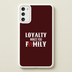 Loyalty Makes You Family Galaxy A41 Case
