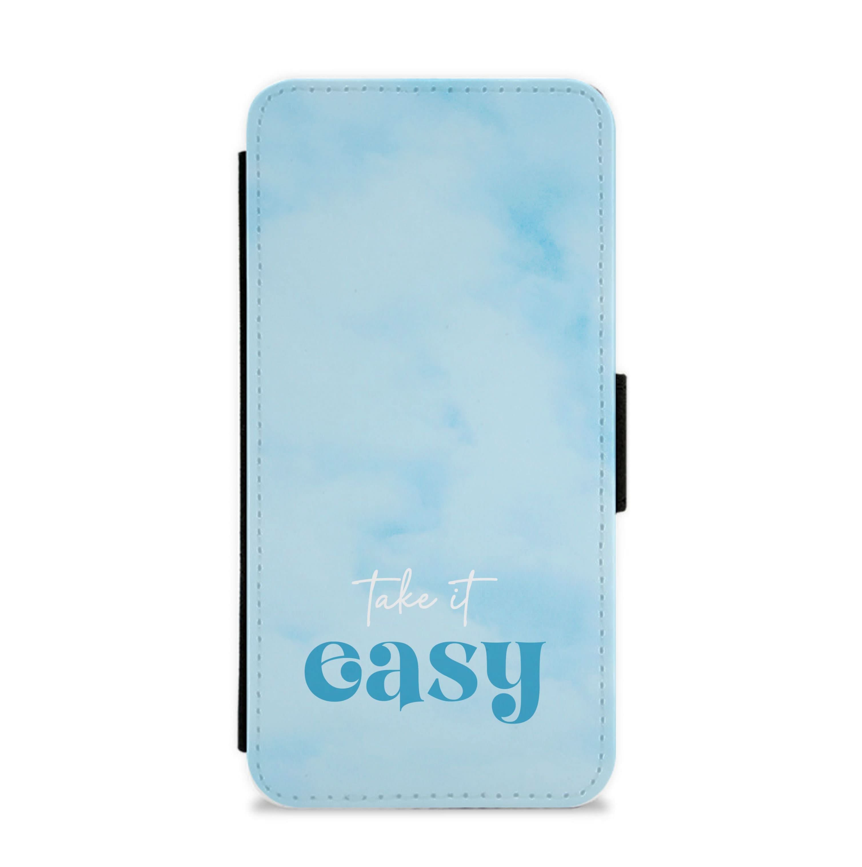 Take It Easy  Flip / Wallet Phone Case