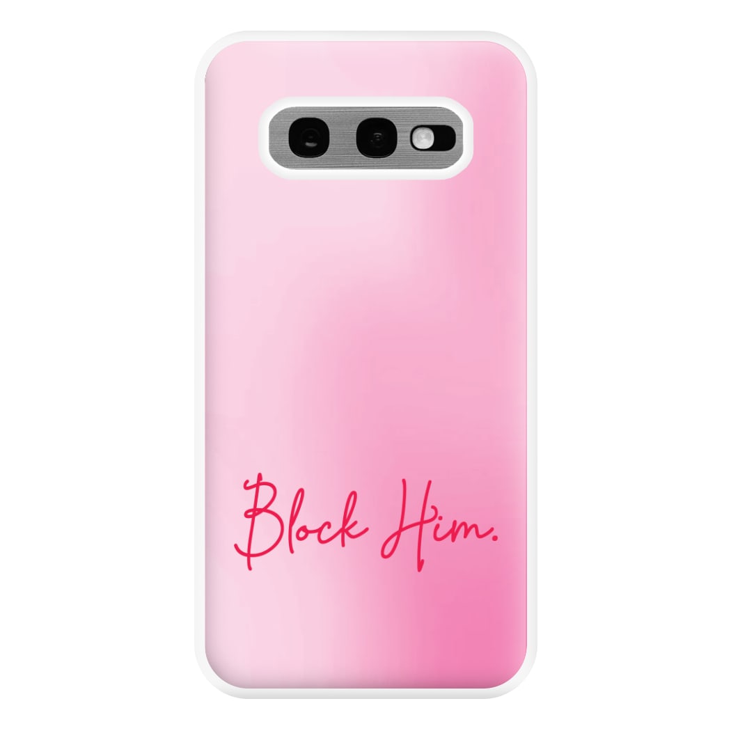 Block Him Pink Gradient Galaxy S10e Case