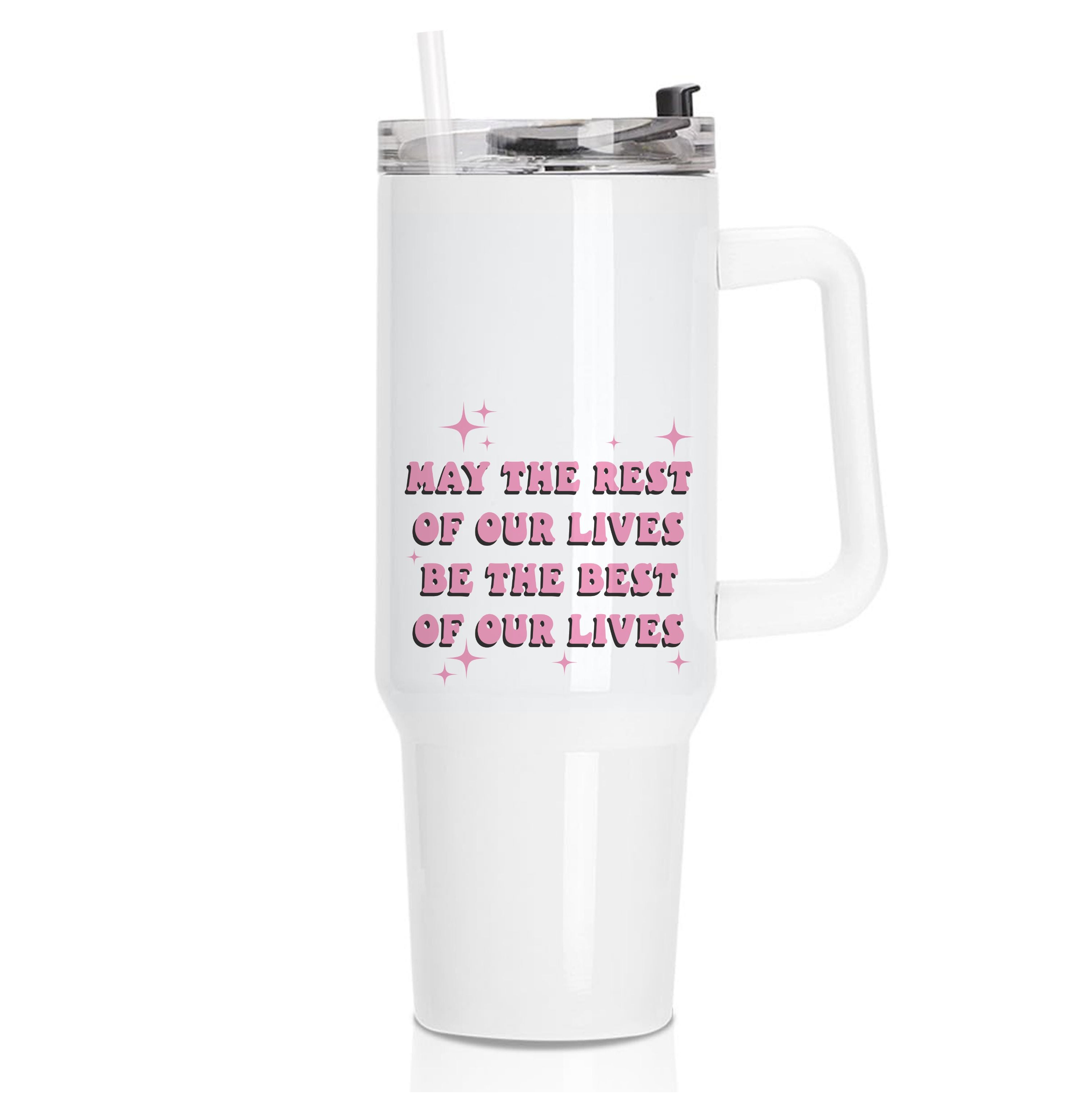 Best Of Our Lives Tumbler