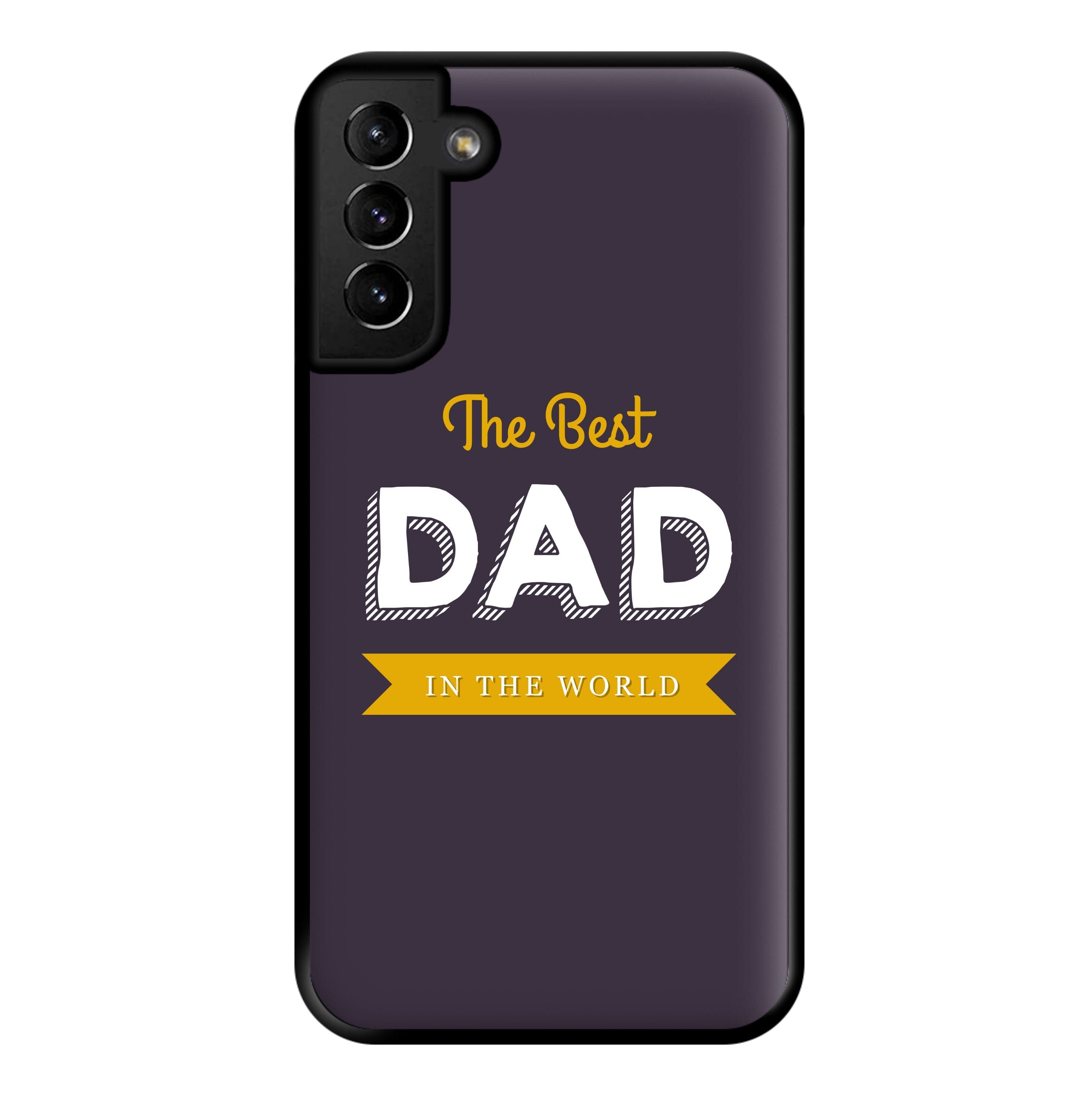 Best Dad In The World Phone Case