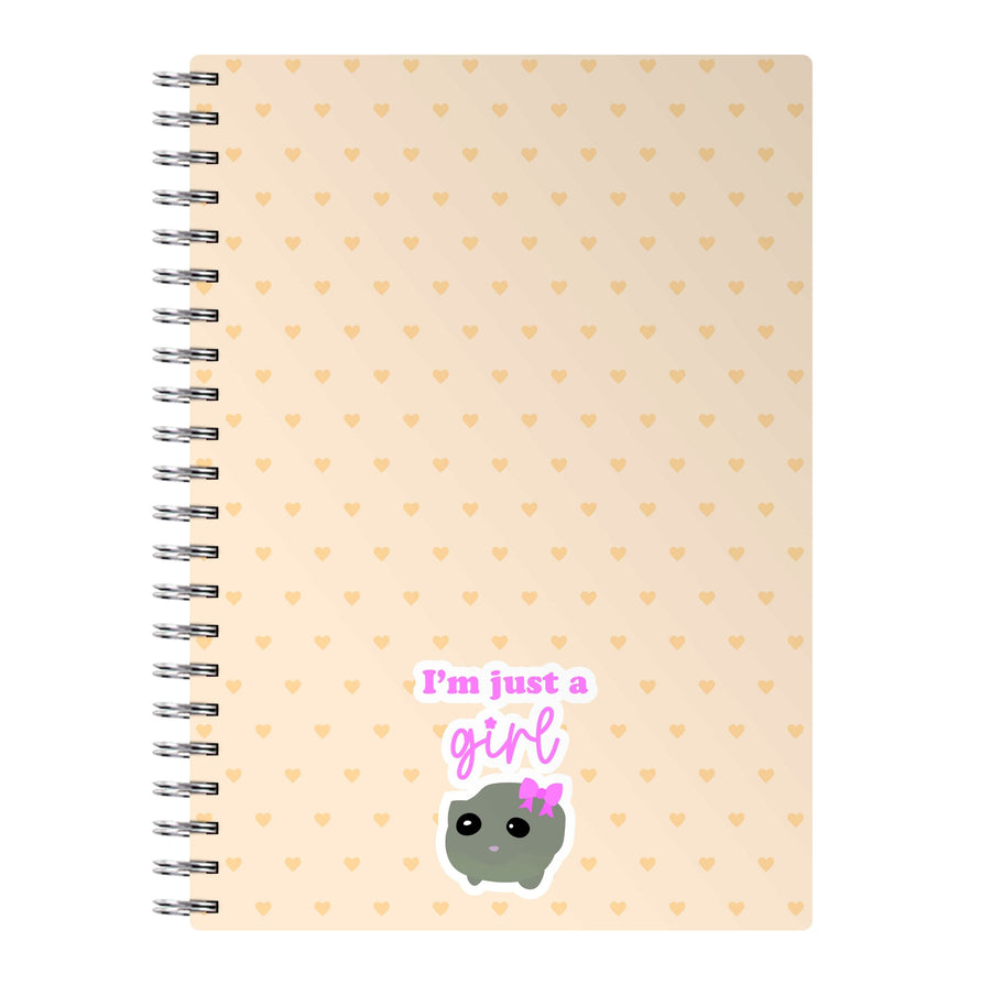 I'm Just A Girl Notebook