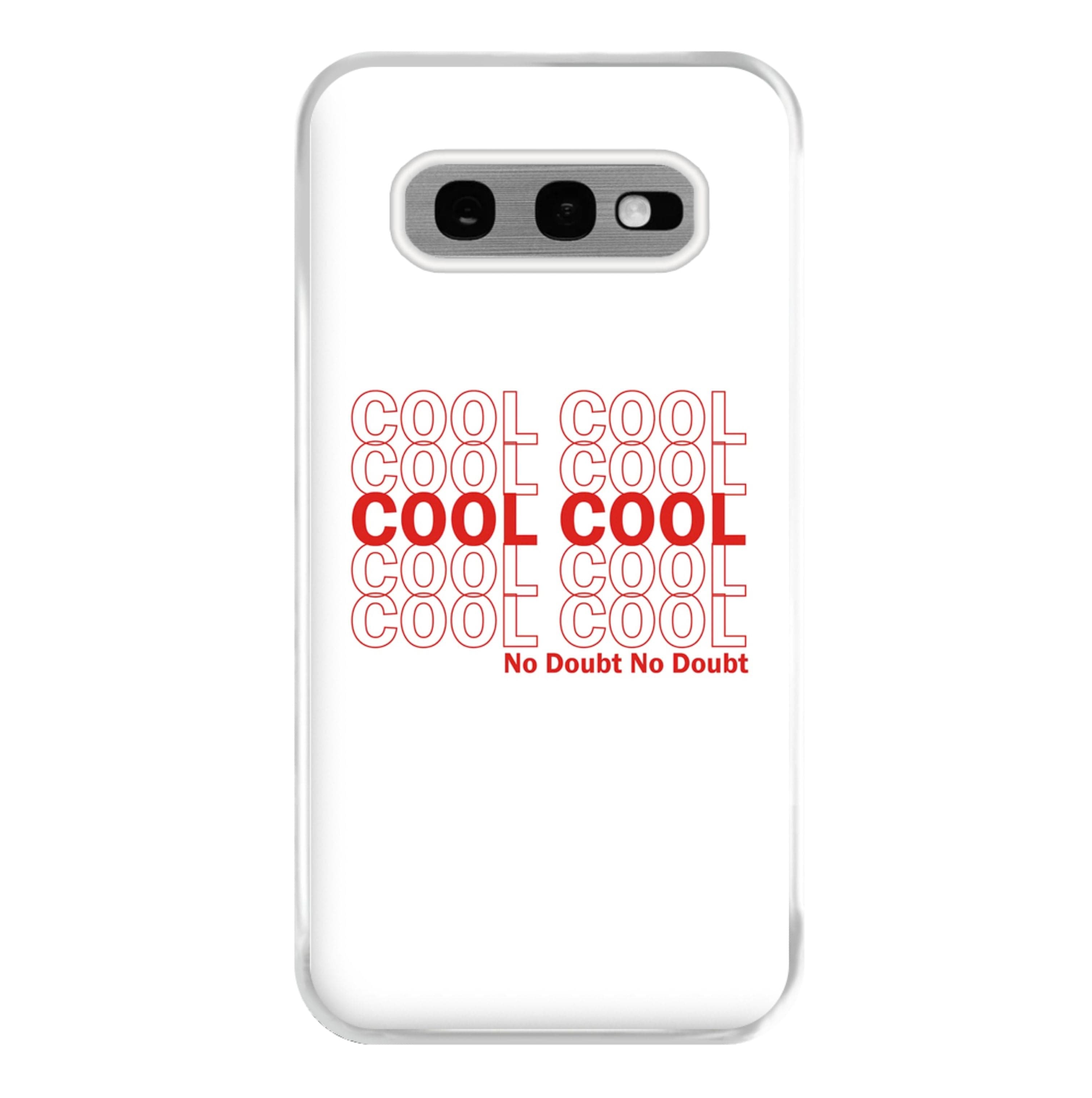 Cool Cool Cool No Doubt White - B99 Phone Case