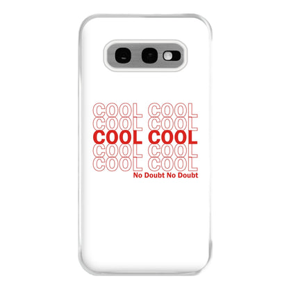 Cool Cool Cool No Doubt White - B99 Phone Case