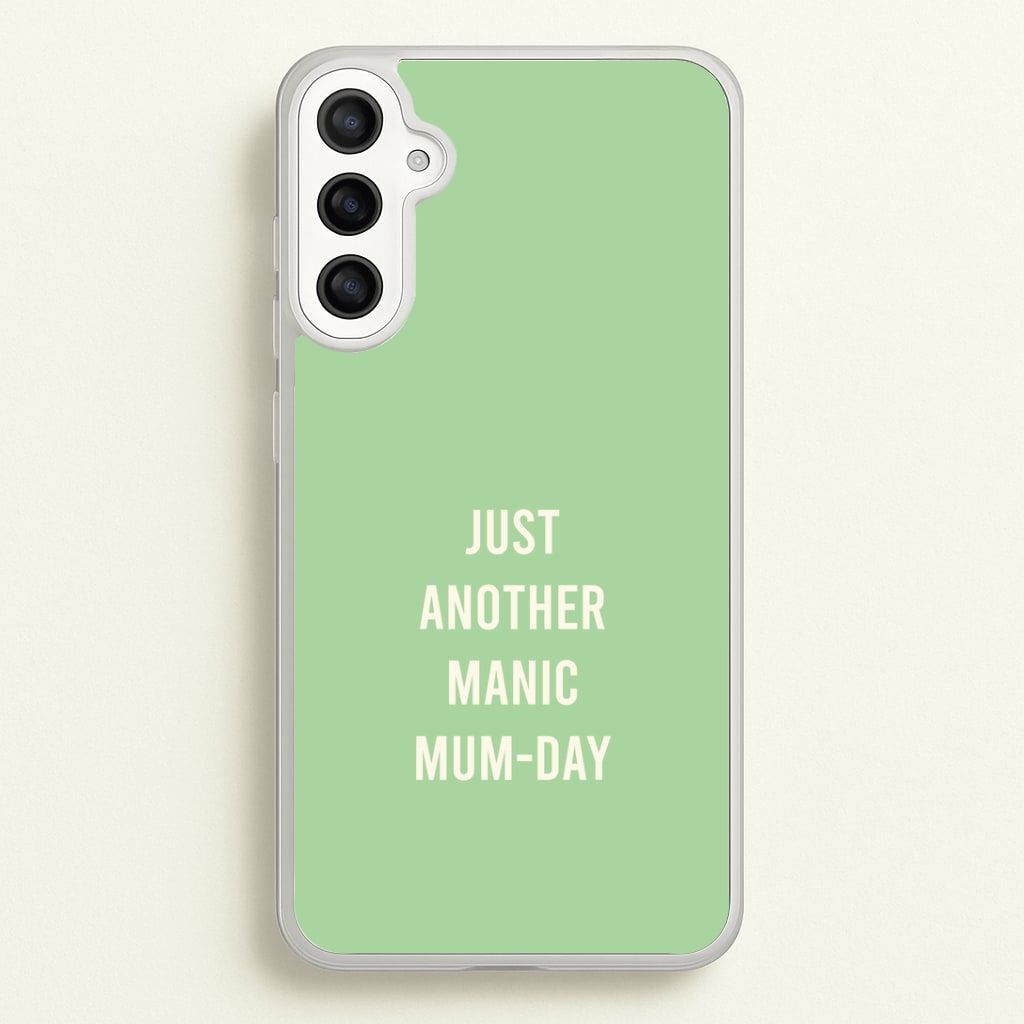 Just Another Manic Mumday Galaxy A34 Case