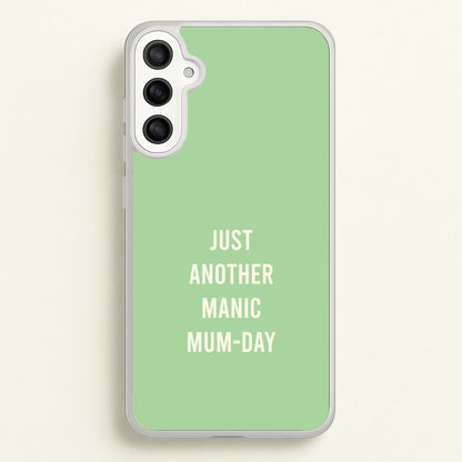Just Another Manic Mumday Galaxy A34 Case