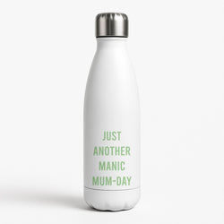 Just Another Manic Mumday White Water Bottle