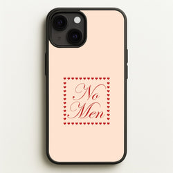 No Men iPhone 13 Case