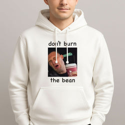 Don't Burn The Bean Mens Hoodie