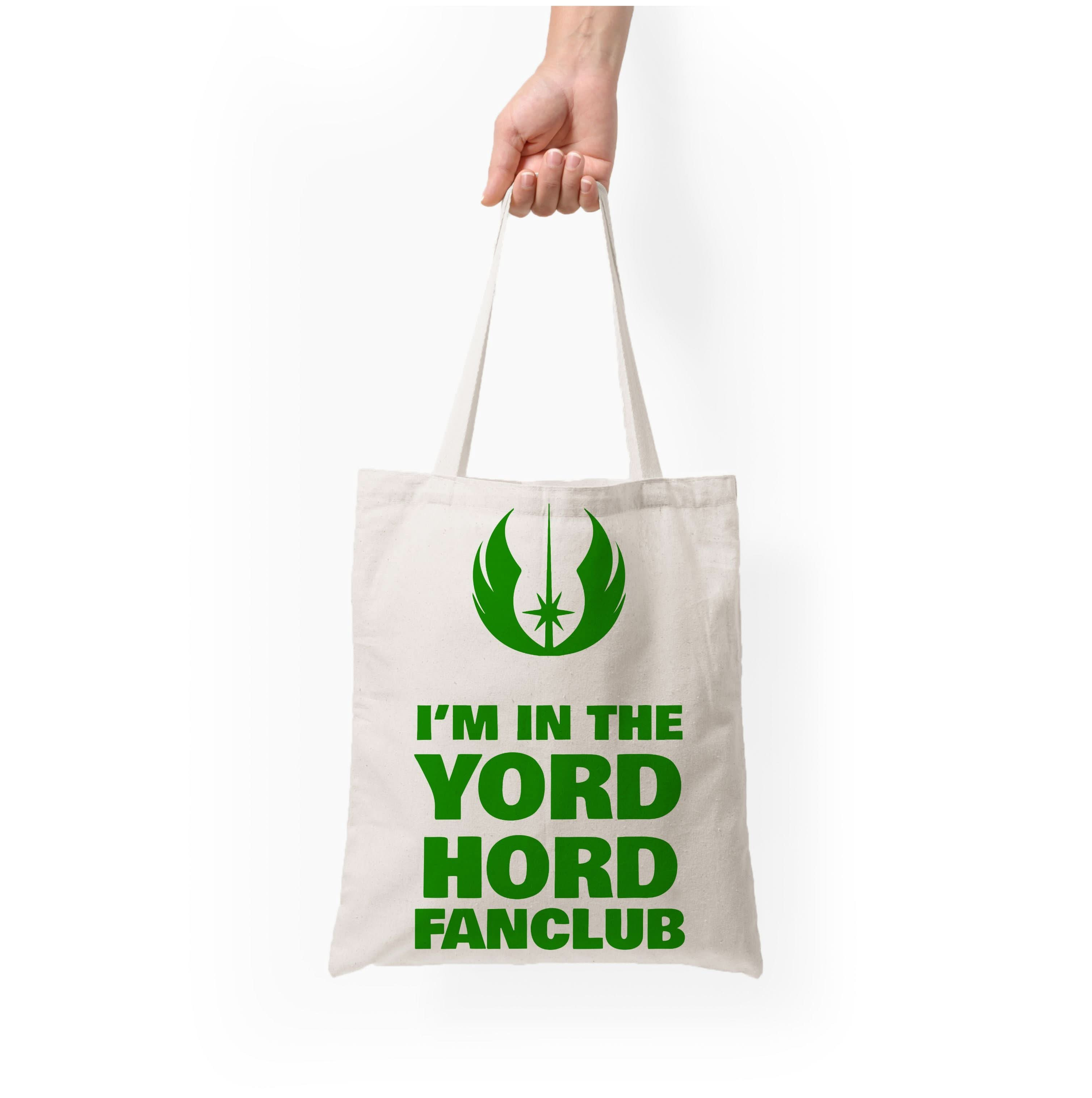 I'm In The Yord Hord Fanclub Tote Bag