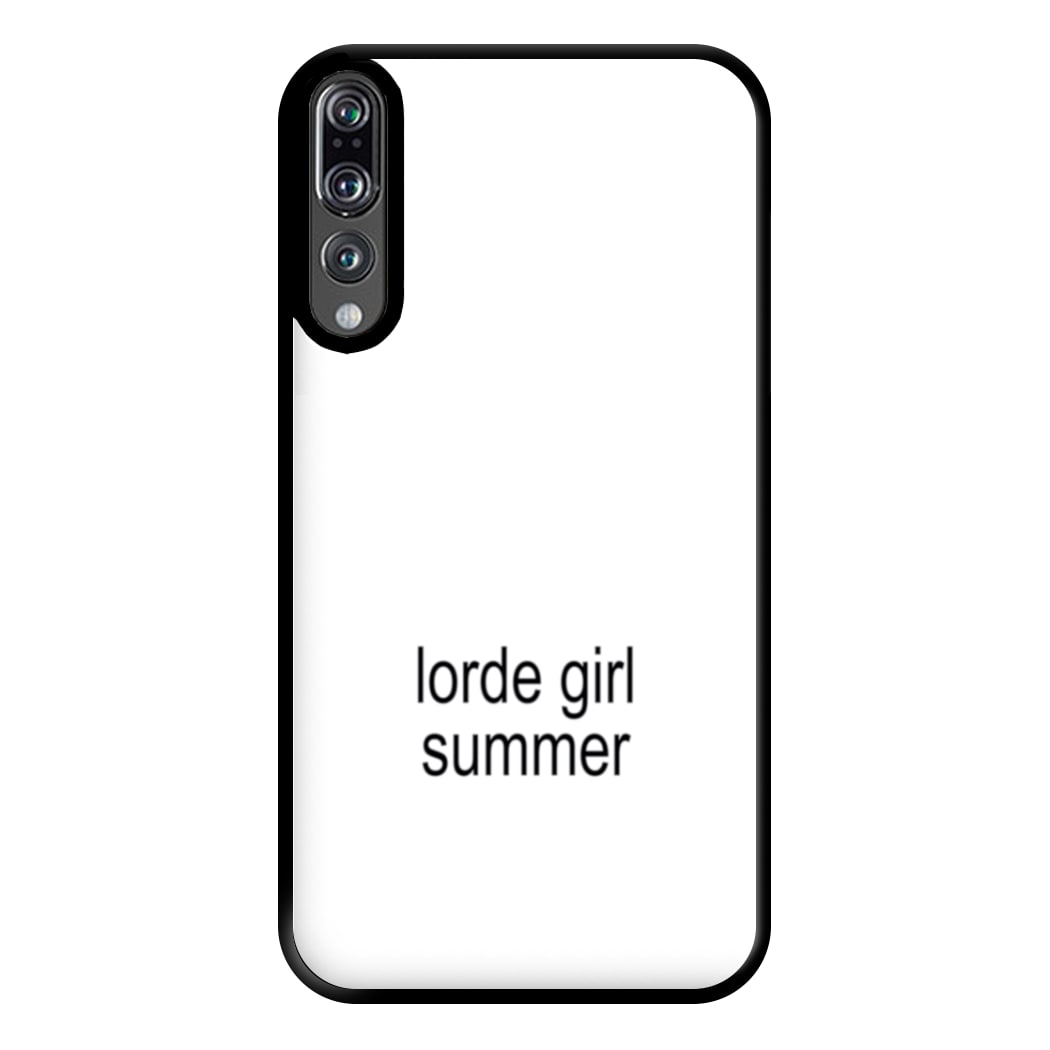 Lorde Girl Summer Huawei P20 Pro Case