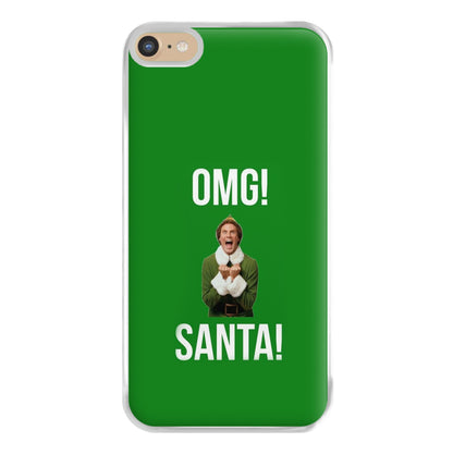 OMG SANTA! - Elf Phone Case