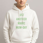Just Another Manic Mumday Hoodie 4