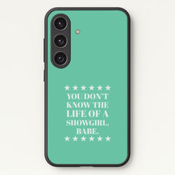You Don't Know Babe  Galaxy S25 Case