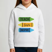 Teach, Love, Inspire Kids Hoodie 3