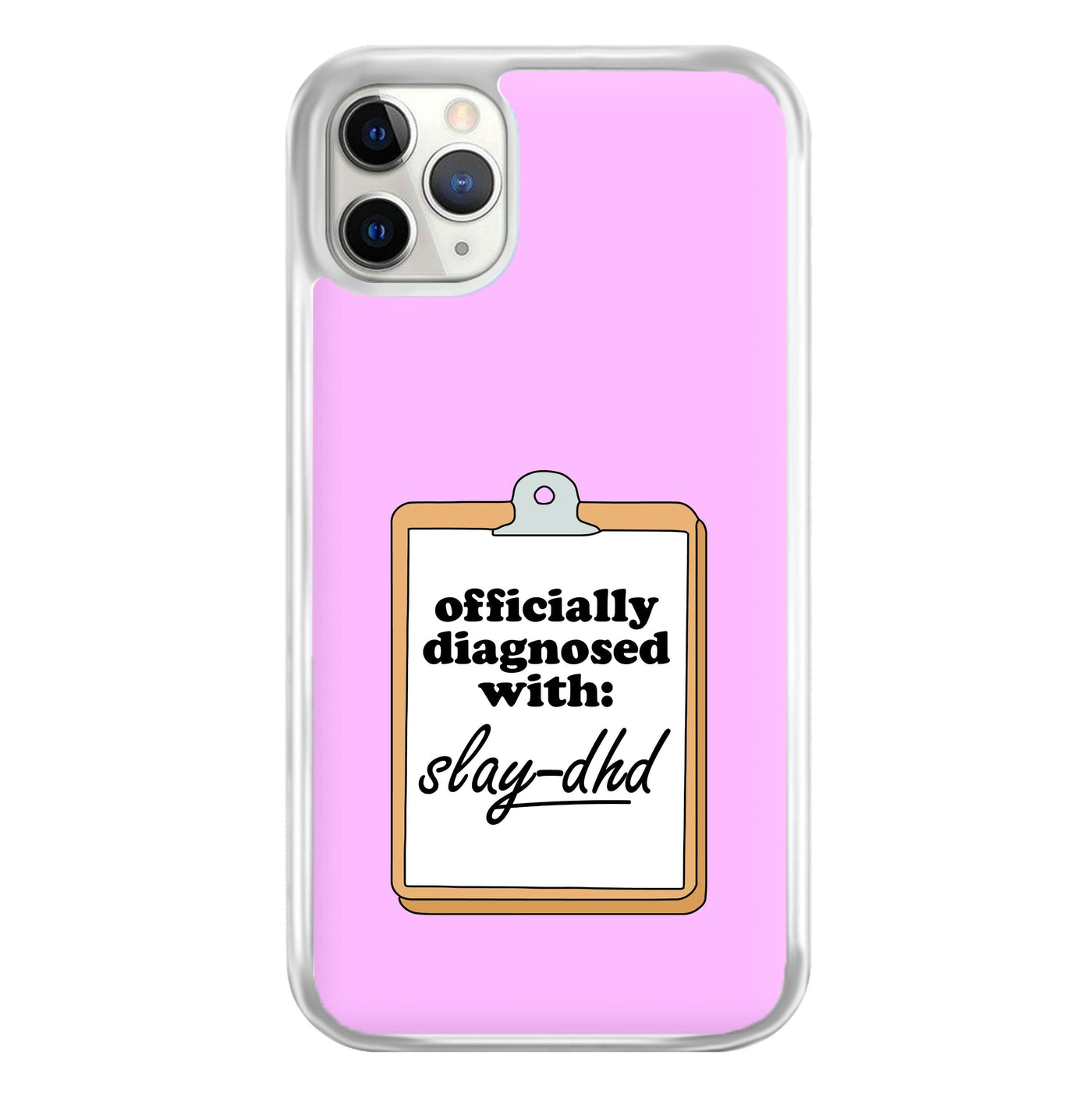 Diagnosed With Slay-DHD - TikTok Trends Phone Case