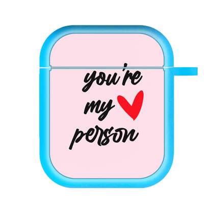 You're My Person Love - Grey's AirPods Case