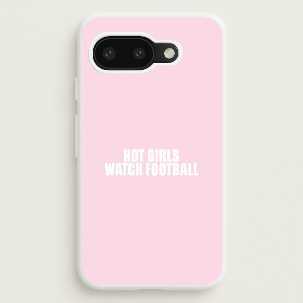 Hot Girls Watch Football Google Pixel 9a Case