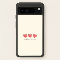 Best Mum There Is Google Pixel 8 Pro Case