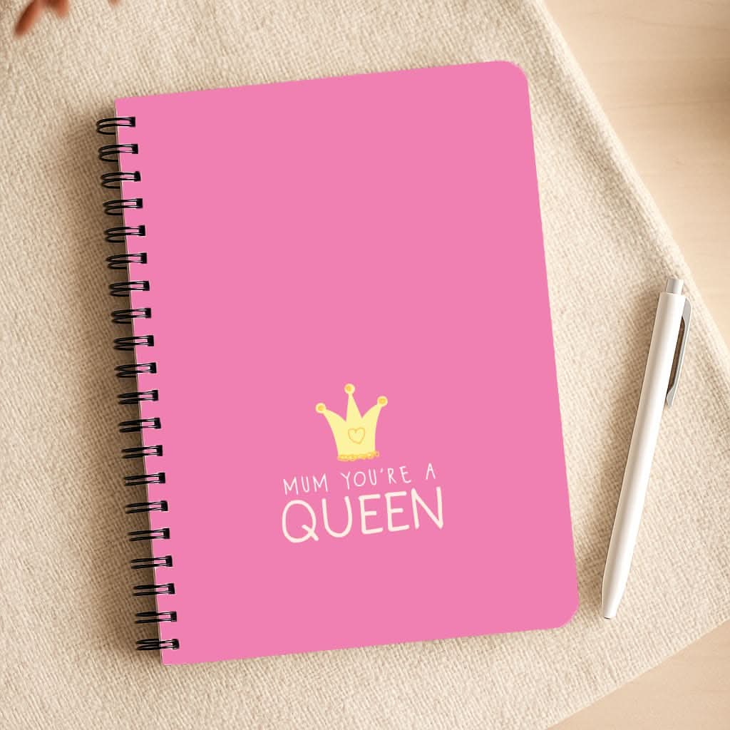 Mum You're A Queen Notepad