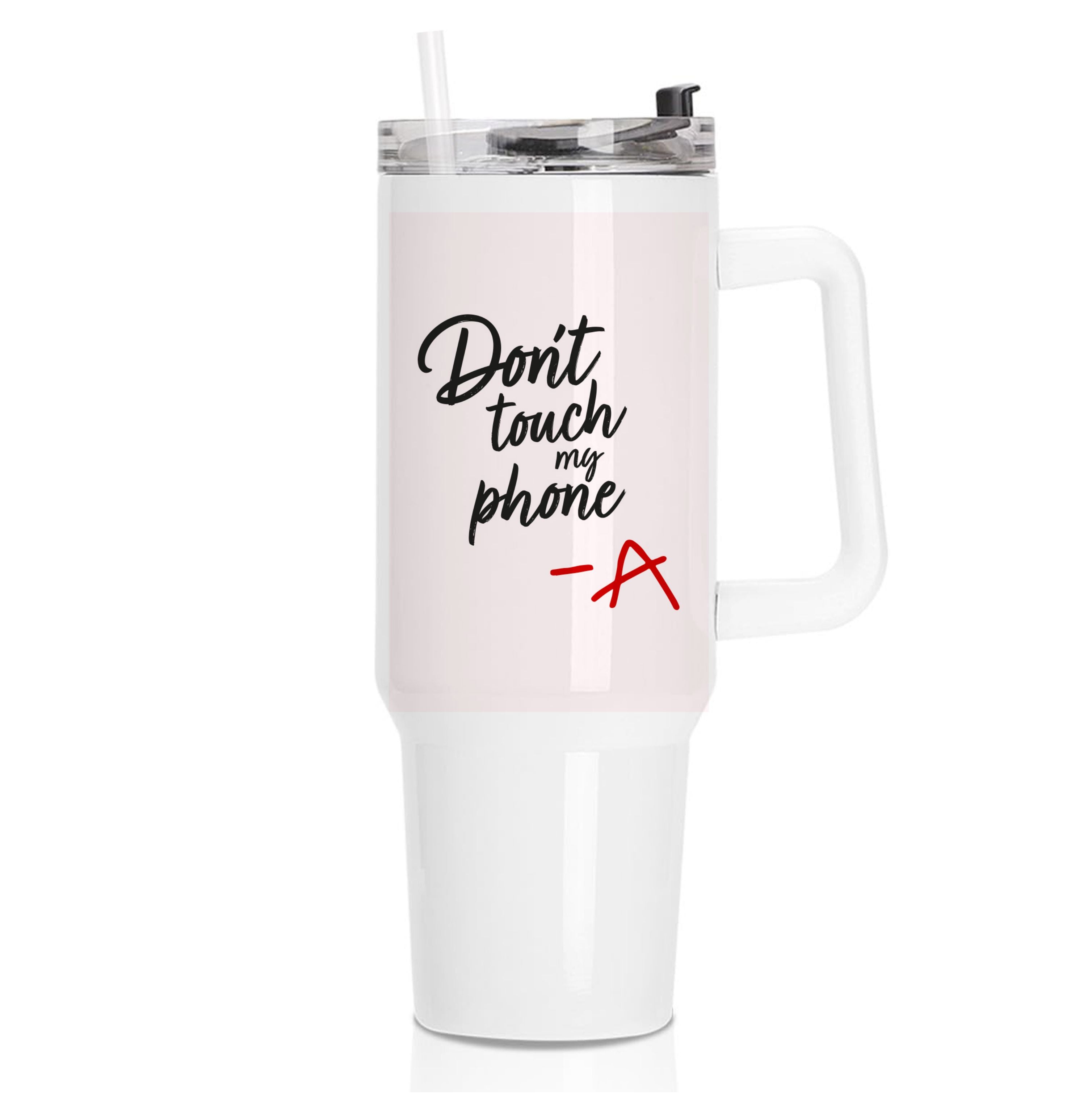 Don't Touch My Phone - PLL Tumbler