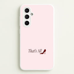 That's All Galaxy A14 Case
