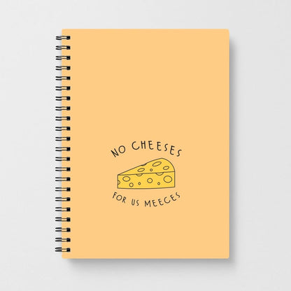 No Cheeses For Us Meeces Notebook