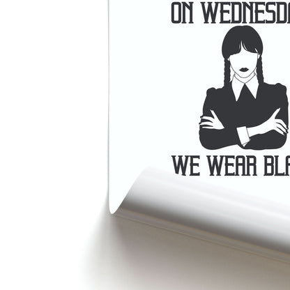 On Wednesdays We Wear Black Poster