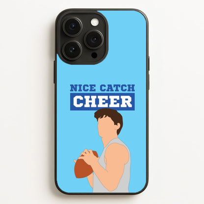 Nice Catch Cheer Phone Case for iPhone, Samsung Galaxy and Google Pixel