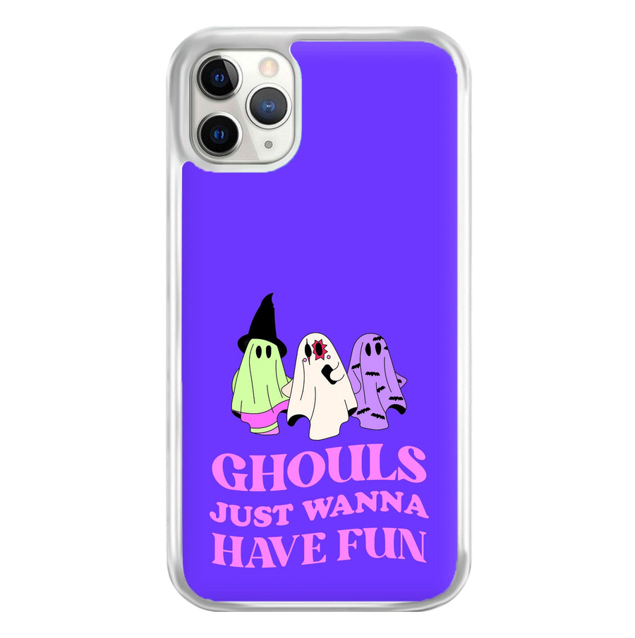 Ghouls Just Wanna Have Fun Phone Case