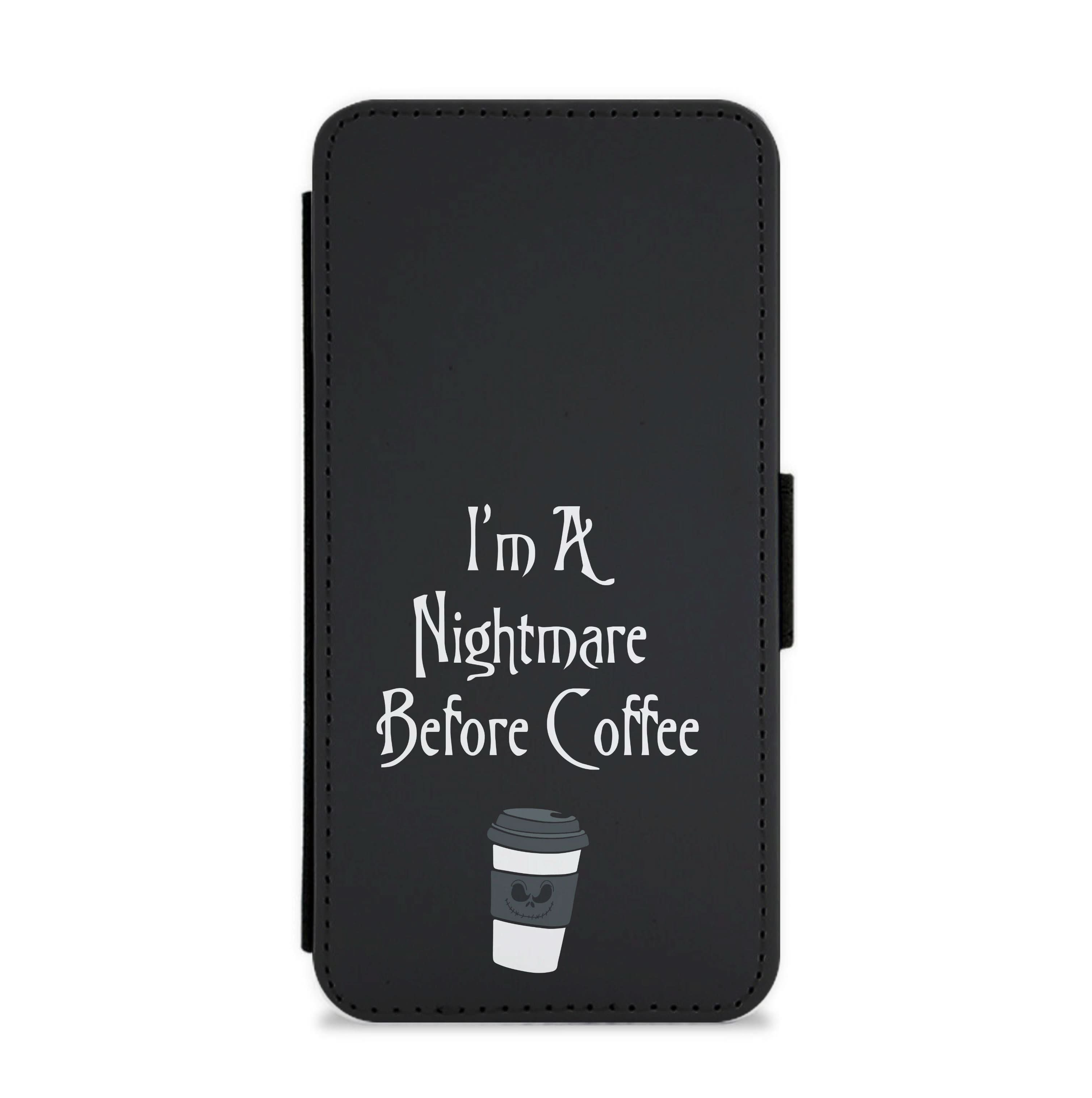 I'm A Nightmare Before Coffee Flip / Wallet Phone Case