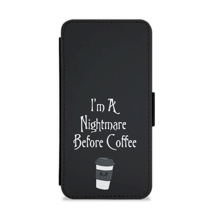 I'm A Nightmare Before Coffee Flip / Wallet Phone Case