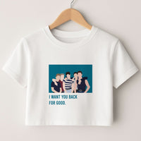 I Want You Back Crop top