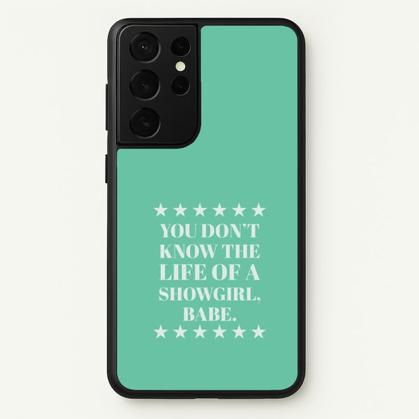You Don't Know Babe  Galaxy S21 Ultra Case