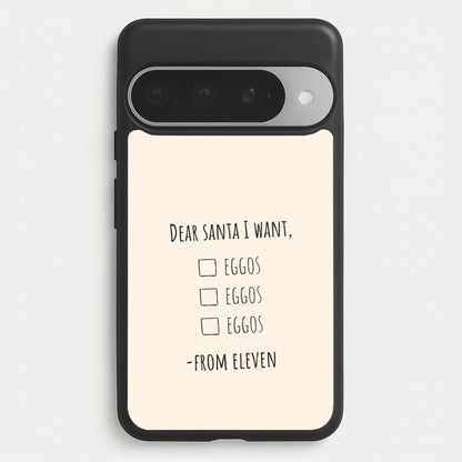 Eleven's Christmas List Google Pixel 10 Pro XL Case