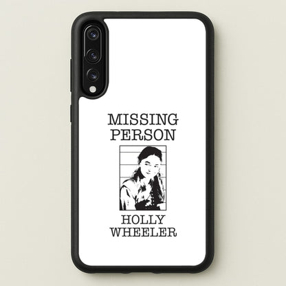 Missing Person Holly Huawei P20 Pro Case