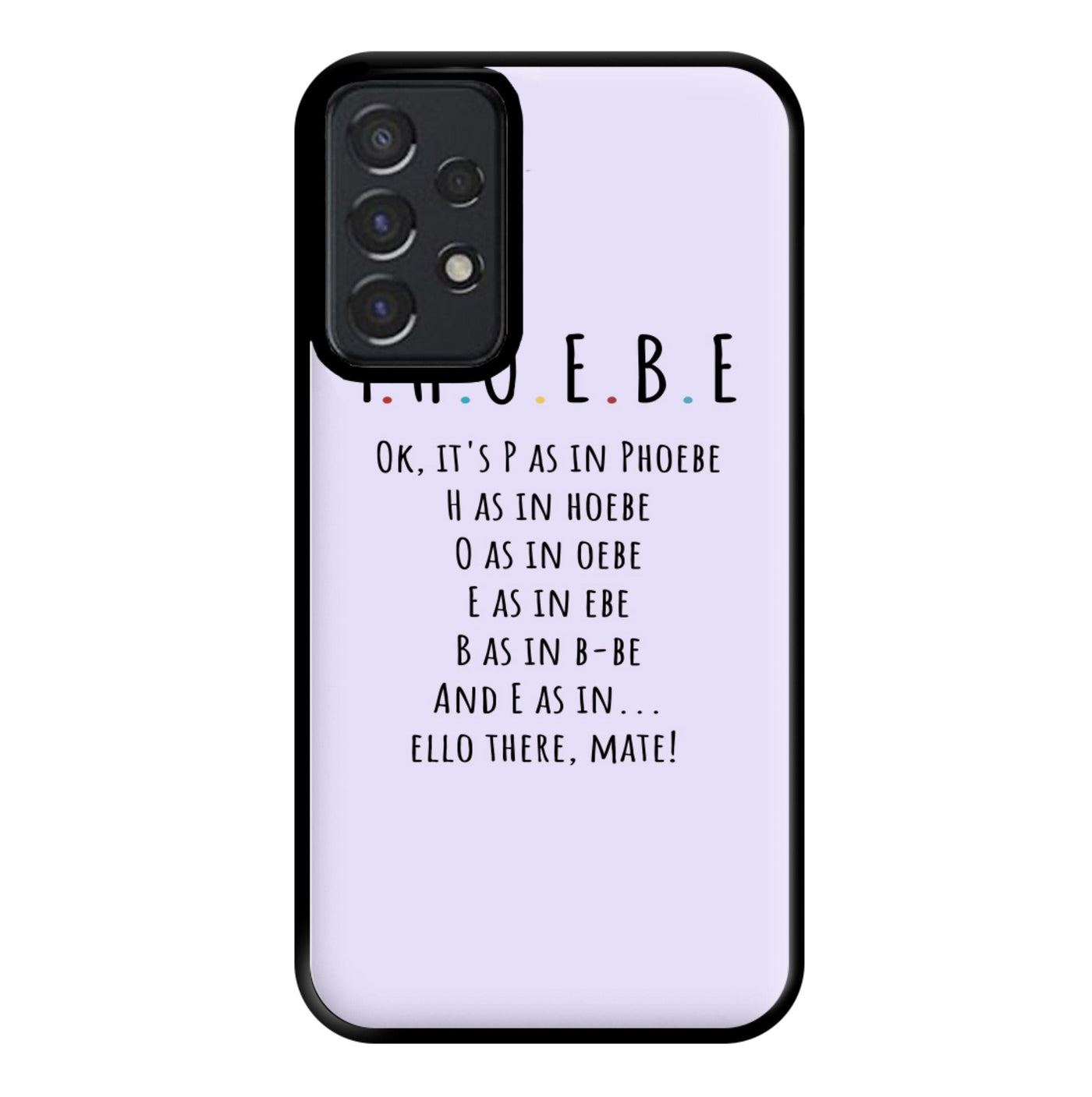 Spelling Phoebe - Friends Phone Case