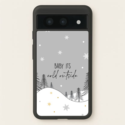 Baby It's Cold Outisde Landscape Google Pixel 8a Case