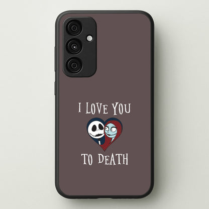 I Love You To Death Heart Galaxy A15 Case